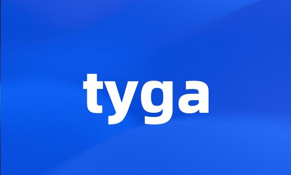 tyga