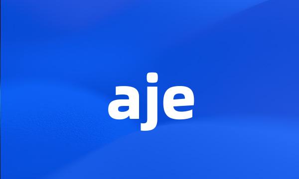 aje