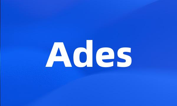 Ades