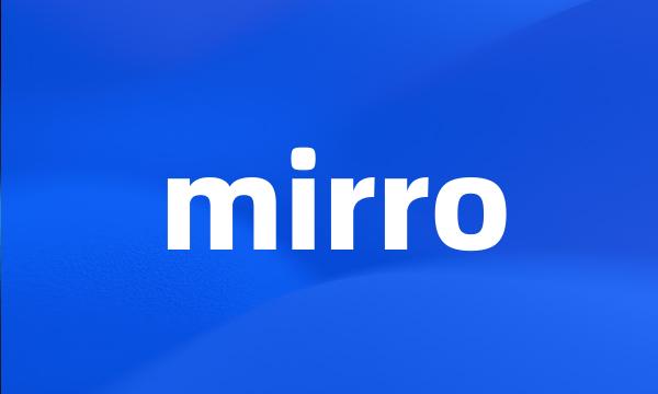 mirro