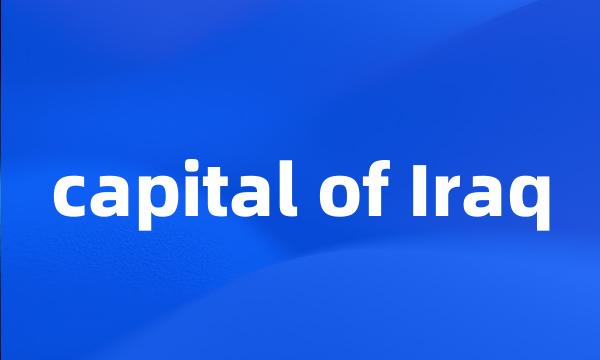 capital of Iraq