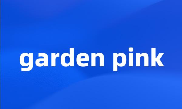garden pink