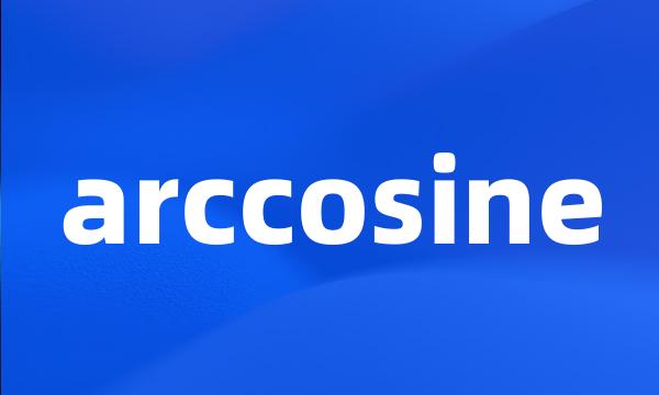 arccosine