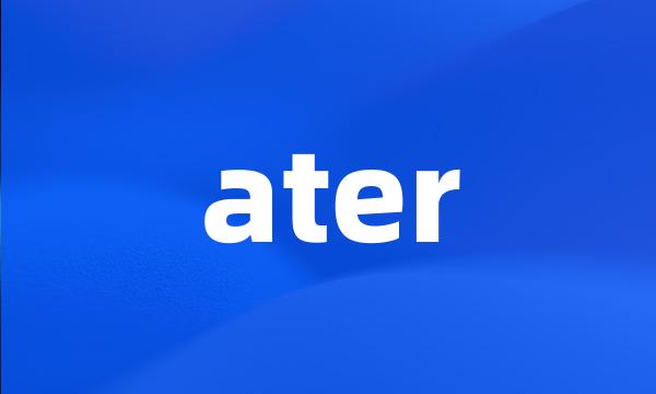 ater