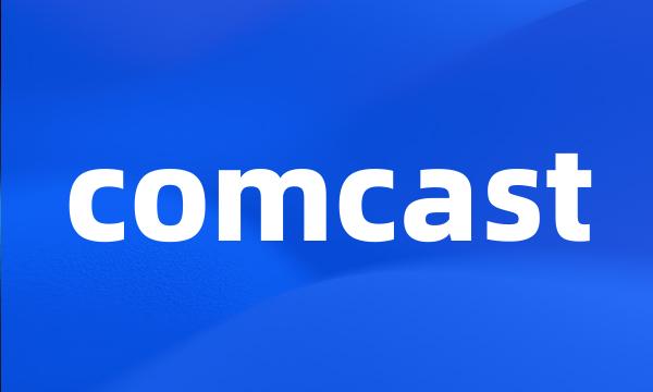 comcast