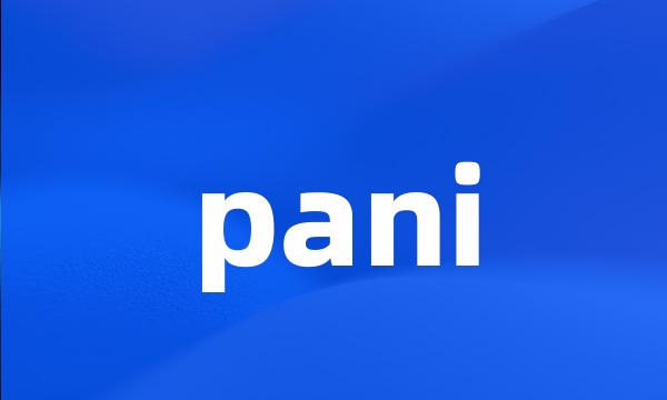 pani