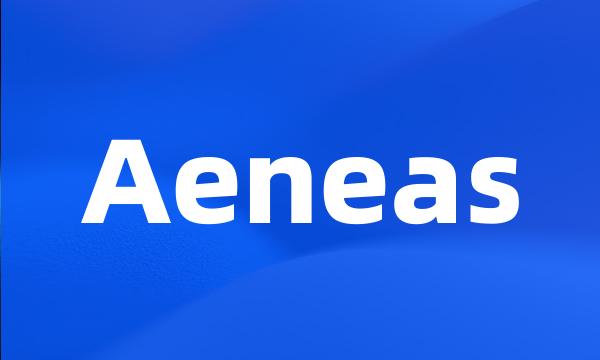 Aeneas