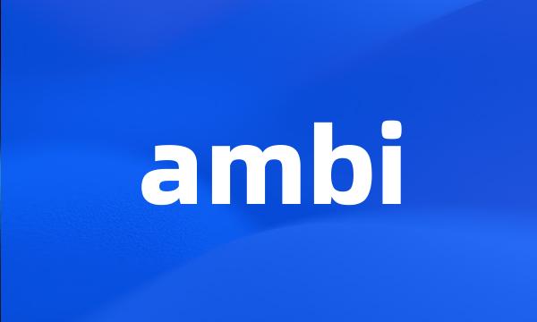 ambi