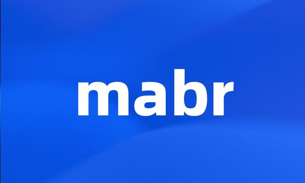 mabr