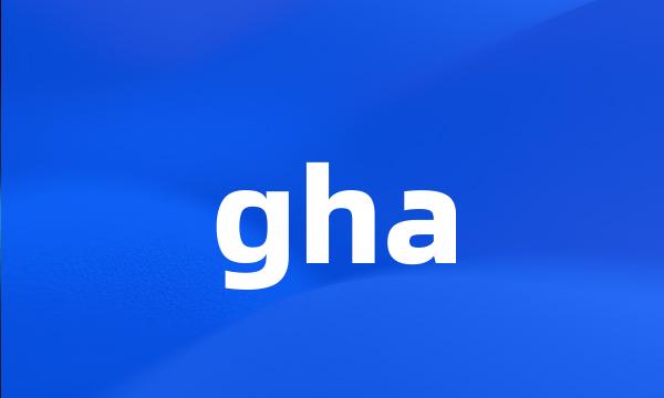 gha