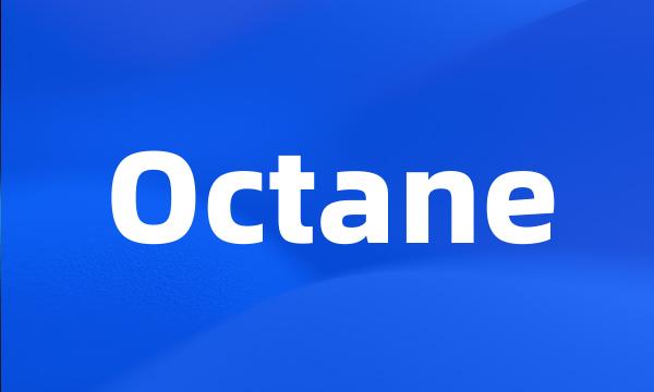 Octane