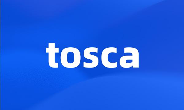 tosca