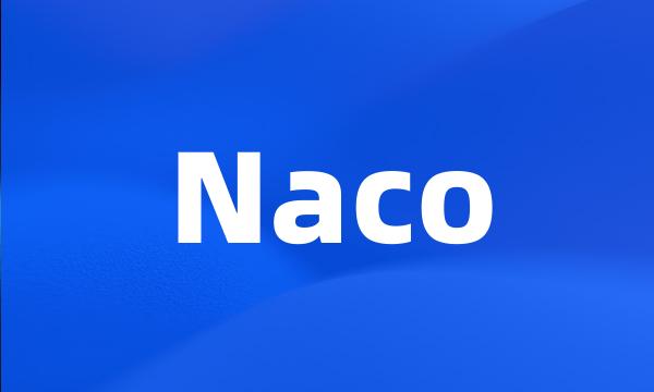 Naco