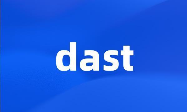 dast