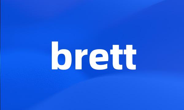 brett