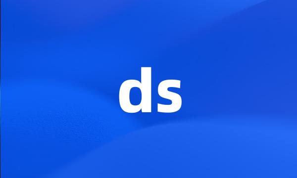 ds