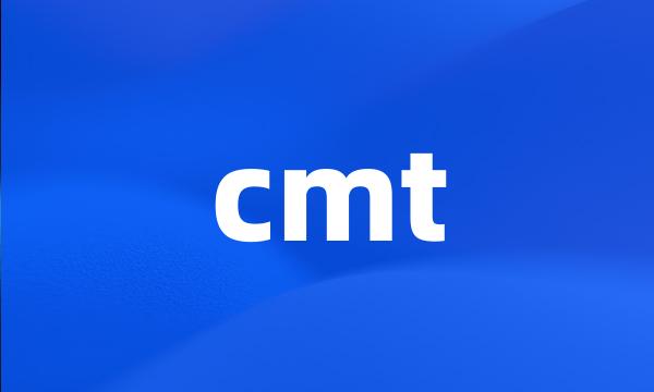 cmt