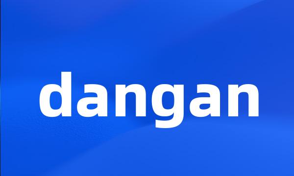 dangan