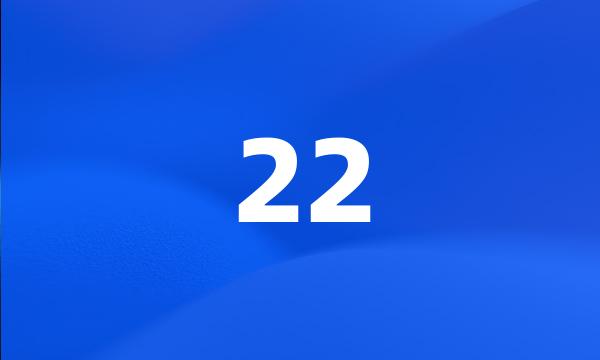 22