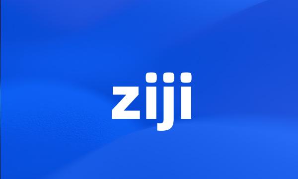 ziji