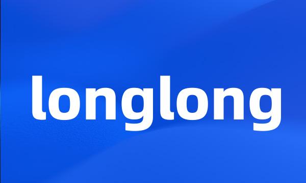 longlong