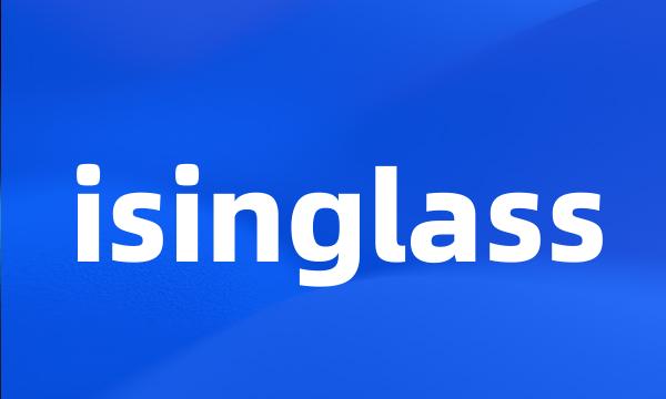 isinglass