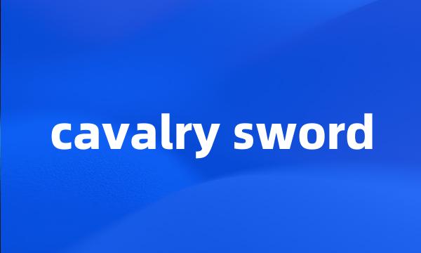 cavalry sword