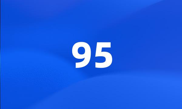 95