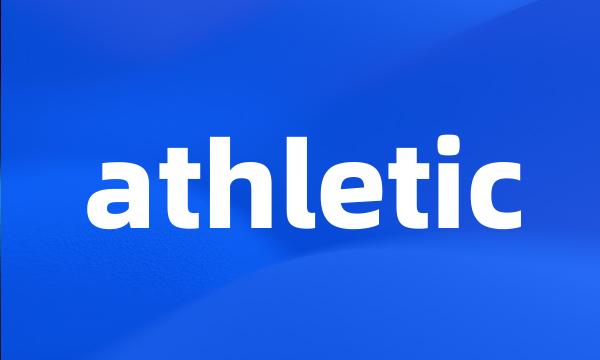 athletic