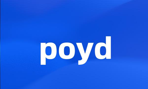 poyd