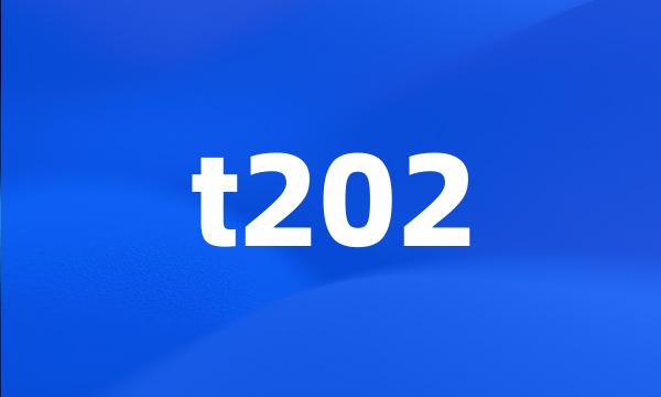 t202