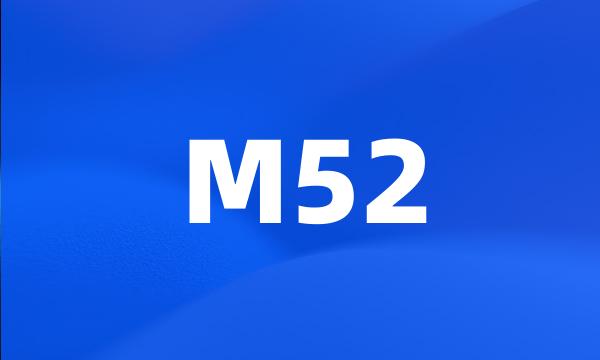 M52