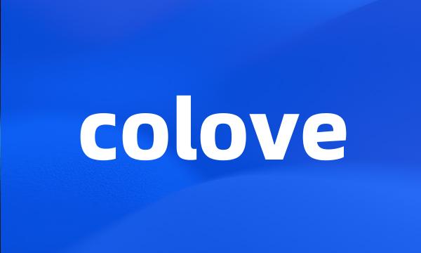 colove