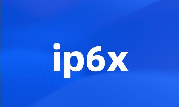 ip6x