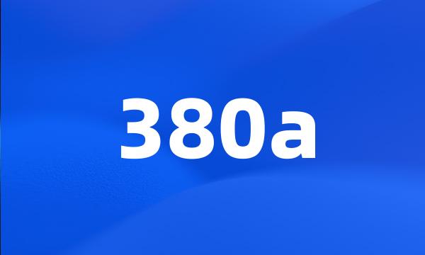 380a