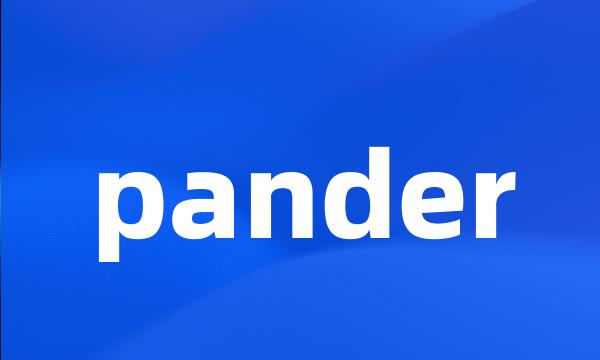 pander