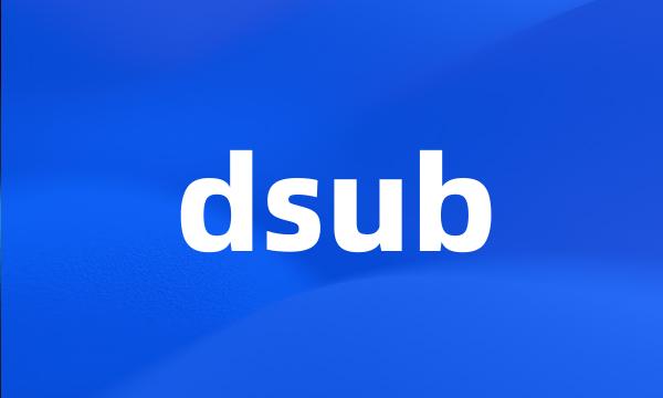 dsub