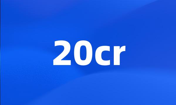 20cr