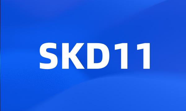 SKD11