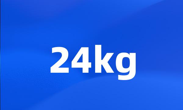 24kg