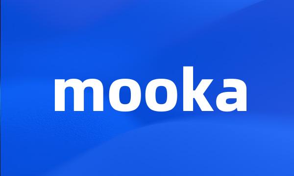 mooka