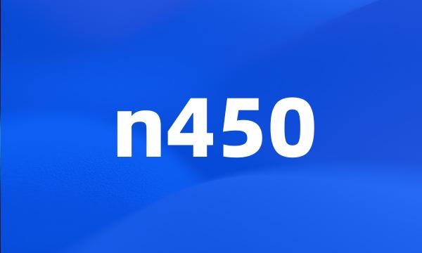 n450