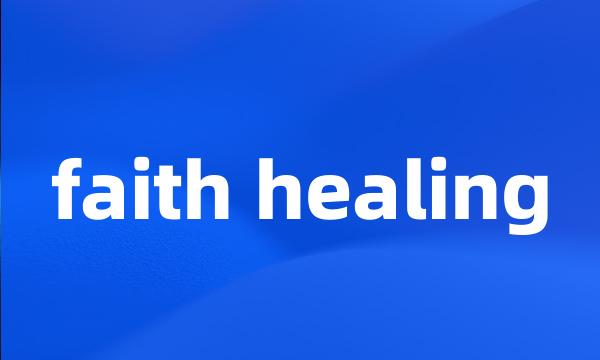 faith healing