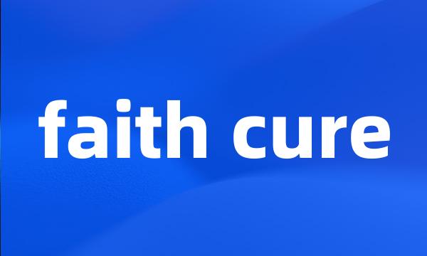faith cure