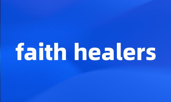 faith healers