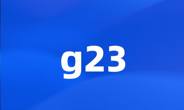 g23