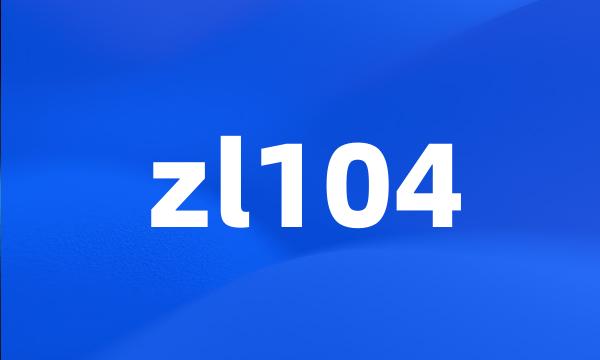 zl104