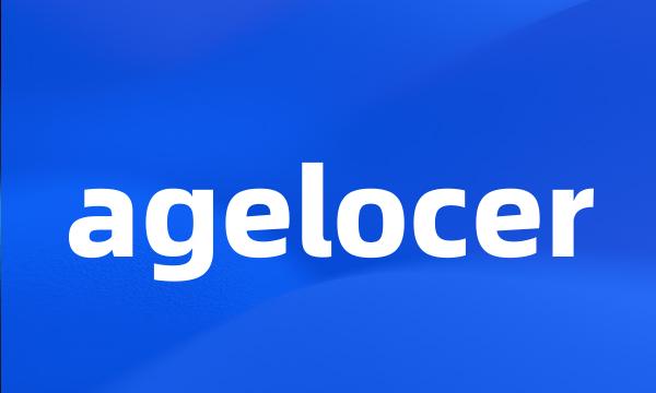 agelocer