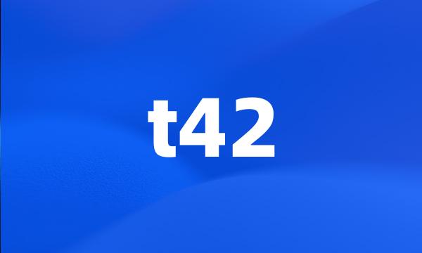 t42