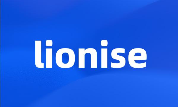lionise